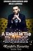 A Knight In The Dark: Knight's Security Book Two