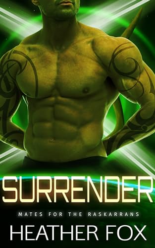 Surrender (Mates for the Raskarrans, #6.5)