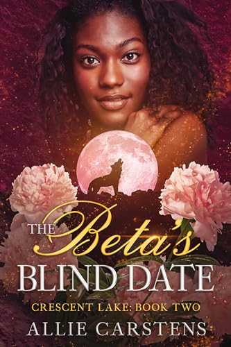 The Beta's Blind Date (Kindle Edition)