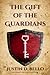 The Gift of the Guardians