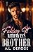 Faking It With My Ex's Brother: Single Dad Enemies To Lovers Romance (Faking It: An Enemies To Lovers Off-Limits Romance)