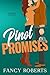 Pinot Promises (Sunshine Ce...