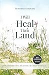 I Will Heal Their...