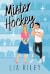 Mister Hockey (Hellions Hockey, #1)