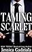 Taming Scarlet