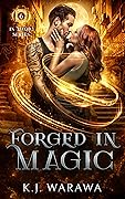 Forged In Magic