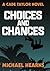 Choices and Chances: A Cade...