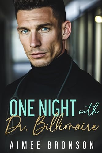 One Night with Dr. Billionaire (Boston Steam)
