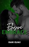 Elusive Embrace (Greenview Manor Tales Book 3)