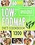 Low-FODMAP Diet Cookbook: A...