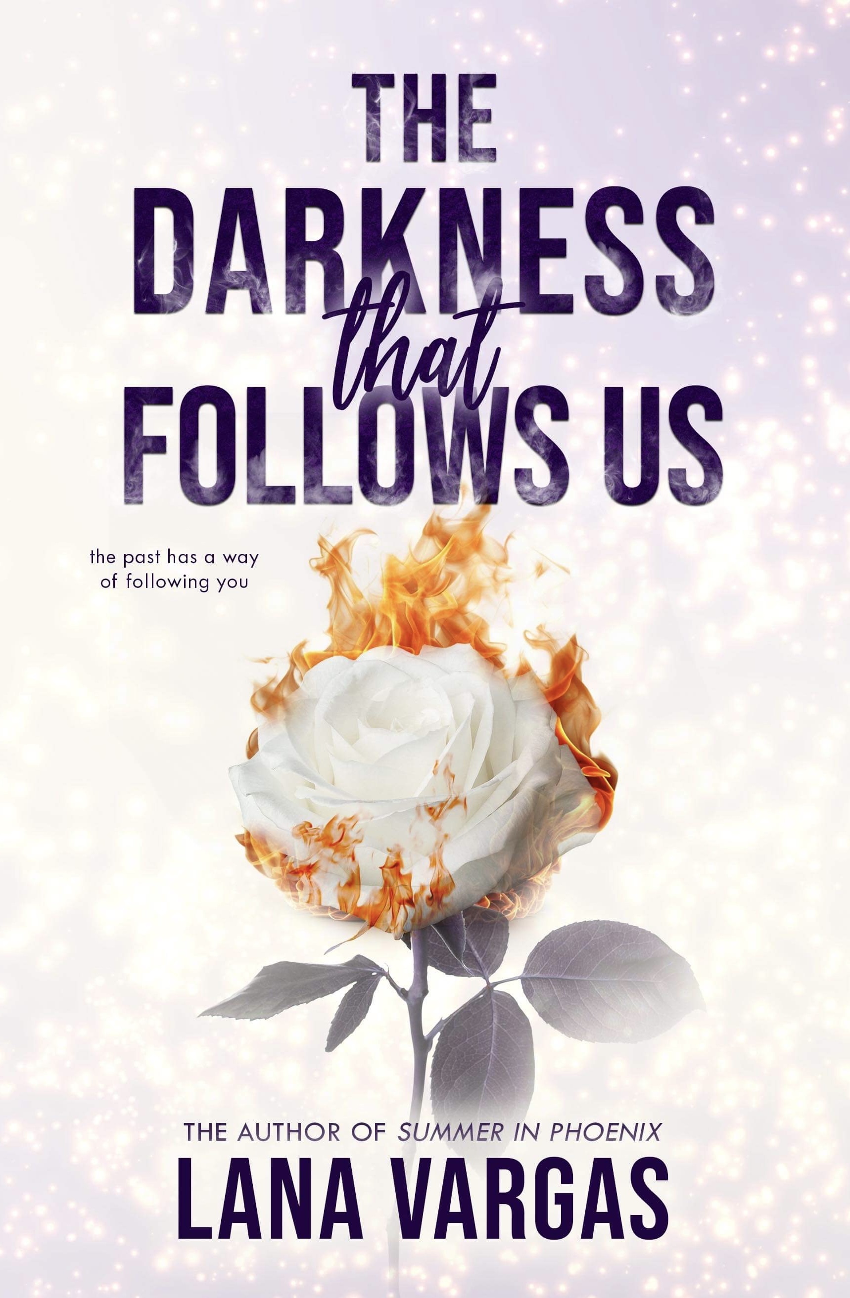 The Darkness that Follows Us (Paperback)