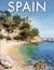 Spain: The Kingdom of the Sun