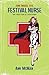 Festival Nurse by Ann McMan Festival Nurse by Ann McMan