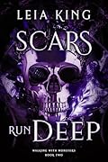 Scars Run Deep (Walking With Monsters #2)