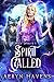 Spirit Called: A Reverse Harem Tale (Wild Spirits Book 1)