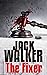 The Fixer: Where Honor Meets Vigilante Justice: Book 1 of The Fixer series