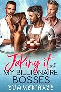 Faking it with my Billionaire Bosses