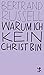Warum Ich Kein Christ Bin