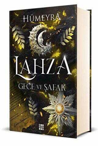 Gece Ve Şafak (Lahza, #3)
