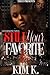 Still Your Favorite Ex by Kim K.