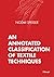 An Annotated Classification of Textile Techniques