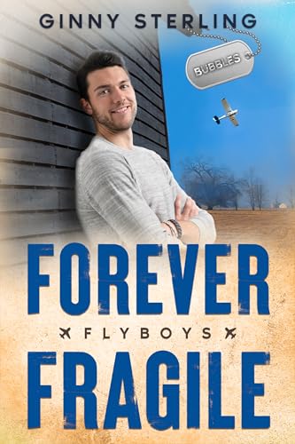 Forever Fragile (Flyboys)