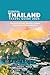 ESSENTIAL THAILAND TRAVEL GUIDE 2024 by David C. Walton