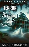 Terror at Mossy O...