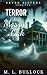 Terror at Mossy Oak by M.L. Bullock