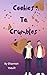 Cookies to Crumbles