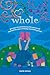 whole: poems on reclaiming ...
