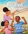 Our Joyful Noise by Gabriele Davis