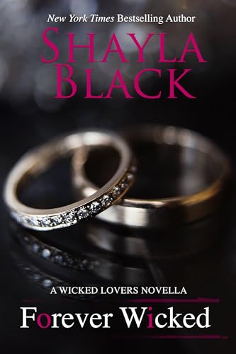 Forever Wicked (Wicked Lovers Novellas Book 1)