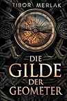 Die Gilde der Geometer (Midon) (German Edition) Die Gilde der Geometer (Midon) (German Edition)