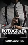La Fotografa Que ...