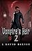 Vampire's Heir 2: A Snarky,...