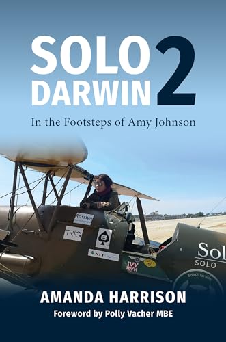 Solo2Darwin: In the Footsteps of Amy Johnson (Hardcover)