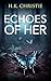 Echoes of Her (Martina Monr...