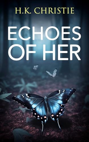 Echoes of Her (Martina Monroe Crime Thriller Book 12)