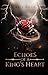 Echoes Of A King's Heart: A...