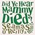 Did Ye Hear Mammy Died?: A Memoir