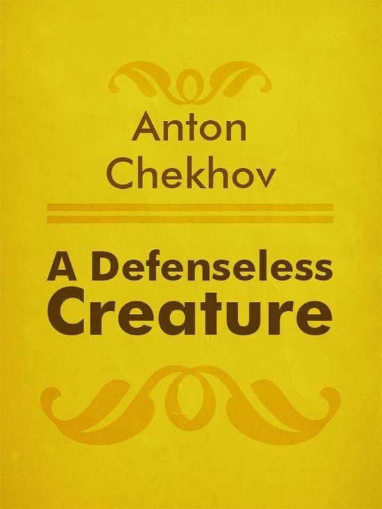 A Defenseless Creature (Unknown Binding)