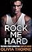 Rock Me Hard: The Rock Star...