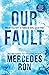 Our Fault (Culpable, #3)