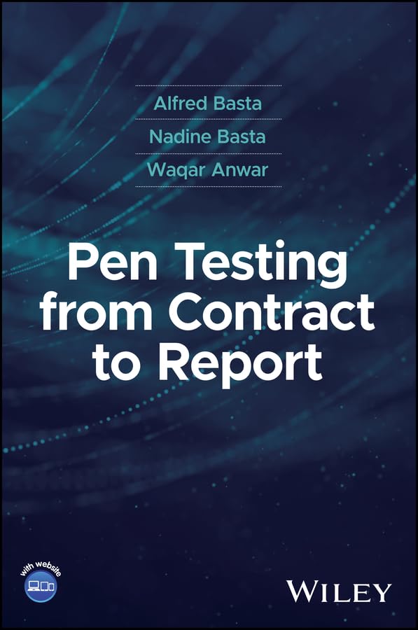 Pen Testing from Contract to Report (Kindle Edition)