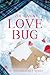 Love Bug by Zoe Tasia