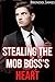Stealing the Mob Boss's Heart