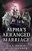 Alpha's Arranged Marriage