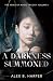 A Darkness Summoned by Alex B. Harper
