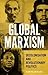 Global Marxism: Decolonisat...